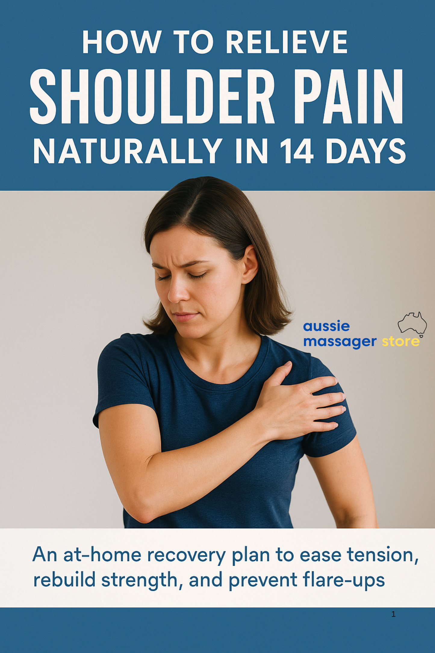 Woman in blue shirt holding sore shoulder. Text promotes Fitlybuy 14-day shoulder pain relief program by Aussie Massager.